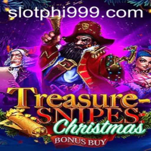 TreasuresnipesChristmas: Dive into a Festive Adventure with PHI999